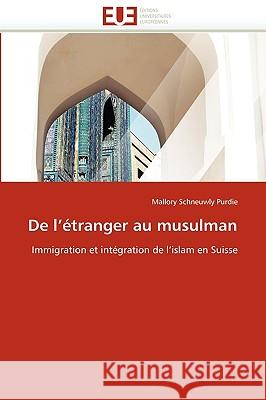 de l''�tranger Au Musulman Purdie-M 9786131512384 Omniscriptum