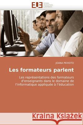 Les Formateurs Parlent Peixoto-J 9786131515248