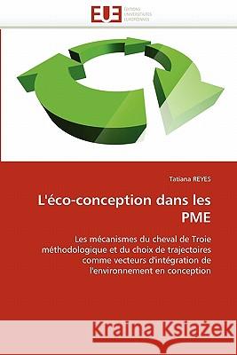 L''éco-Conception Dans Les Pme Reyes-T 9786131515637