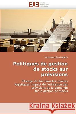 Politiques de Gestion de Stocks Sur Pr�visions Babai-M 9786131519017 Omniscriptum