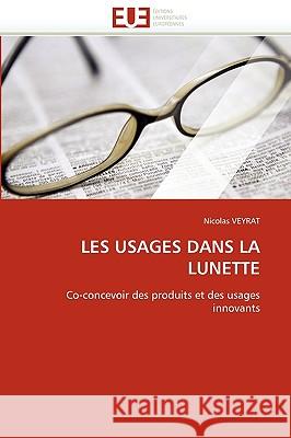 Les Usages Dans La Lunette Veyrat-N 9786131520082