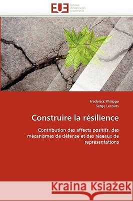 Construire La Résilience Collectif 9786131522192 Editions Universitaires Europeennes