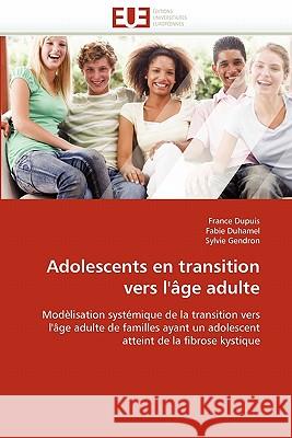 Adolescents En Transition Vers l'Âge Adulte Collectif 9786131522956