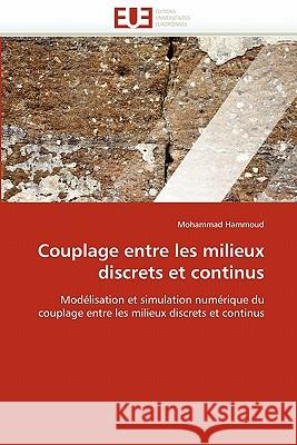 Couplage Entre Les Milieux Discrets Et Continus Mohammad Hammoud 9786131524660