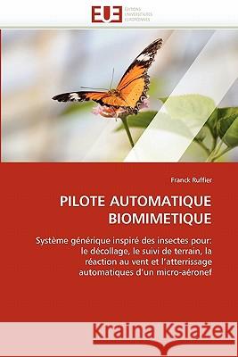 Pilote Automatique Biomimetique Franck Ruffier 9786131525346