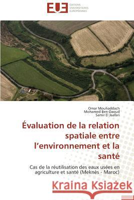 Évaluation de la Relation Spatiale Entre L Environnement Et La Santé Collectif 9786131526633