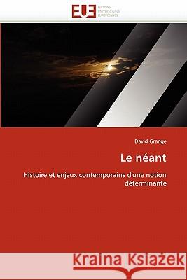 Le Néant Grange-D 9786131528545