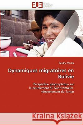 Dynamiques migratoires en bolivie Martin-C 9786131529351