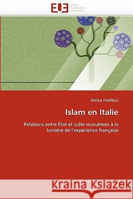 Islam En Italie Fantelli-P 9786131529658 Omniscriptum