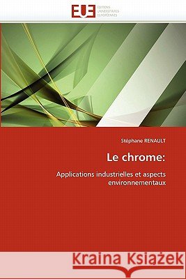 Le Chrome Stephane Renault 9786131531071