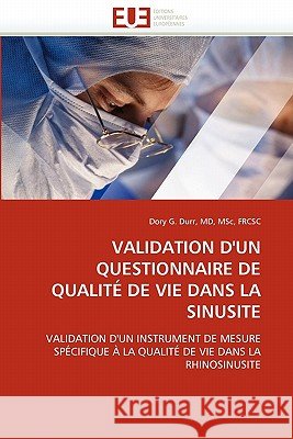 Validation d'un questionnaire de qualité de vie dans la sinusite Durr-D 9786131531163