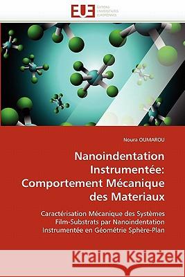 Nanoindentation Instrumentée: Comportement Mécanique Des Materiaux Oumarou-N 9786131531651
