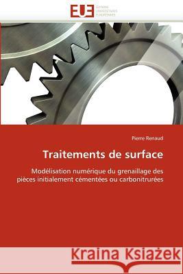 Traitements de Surface Pierre Renaud 9786131531811 Editions Universitaires Europeennes