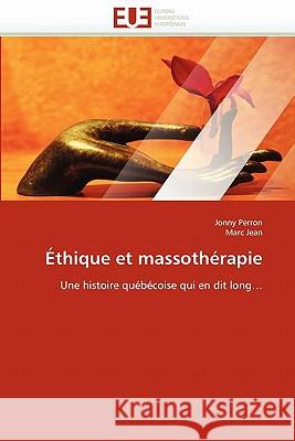 �thique Et Massoth�rapie Sans Auteur 9786131533624 Omniscriptum