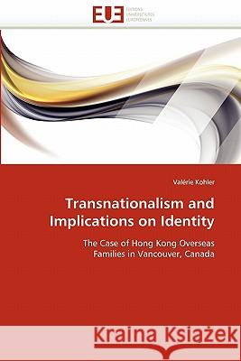 Transnationalism and implications on identity Kohler-V 9786131533785