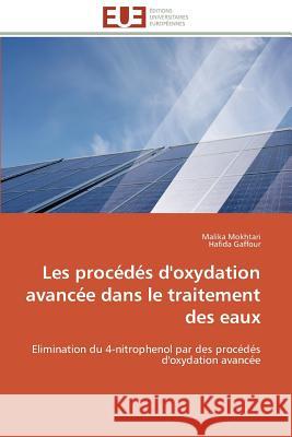 Les procédés d'oxydation avancée dans le traitement des eaux Collectif 9786131535567 Editions Universitaires Europeennes