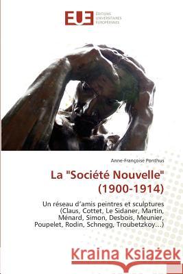 La société nouvelle (1900-1914) Ponthus-A 9786131536212 Editions Universitaires Europeennes