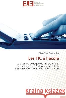 Les Tic À L École Rademacher-M 9786131541018
