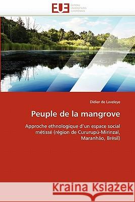 Peuple de la Mangrove Didier D 9786131541766 Editions Universitaires Europeennes