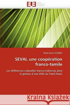 Sevai, Une Coopération Franco-Tamile Cloarec-M 9786131542534