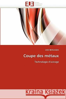 Coupe des métaux Bensaada-S 9786131543814