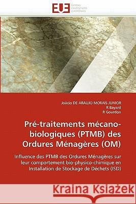 Pré-Traitements Mécano-Biologiques (Ptmb) Des Ordures Ménagères (Om) Collectif 9786131543906 Editions Universitaires Europeennes