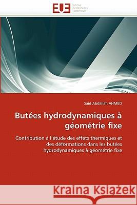 Butées Hydrodynamiques À Géométrie Fixe Ahmed-S 9786131545177