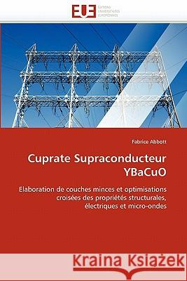 Cuprate supraconducteur ybacuo Abbott-F 9786131545719