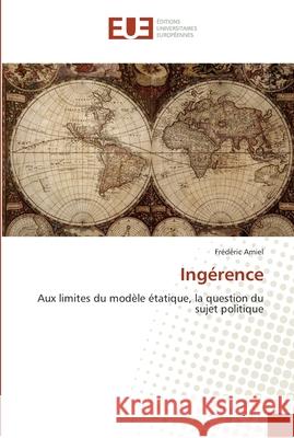 Ingérence Amiel-F 9786131548239 Editions Universitaires Europeennes