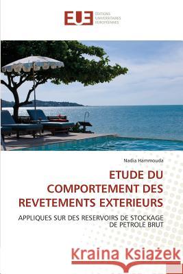 Etude Du Comportement Des Revetements Exterieurs Nadia Hammouda 9786131551154