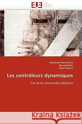 Les Contrôleurs Dynamiques Collectif 9786131551208 Editions Universitaires Europeennes