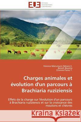 Charges Animales Et Évolution d'Un Parcours À Brachiaria Ruziziensis Collectif 9786131551420 Editions Universitaires Europeennes