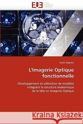 L'Imagerie Optique Fonctionnelle Louis Gagnon 9786131551758