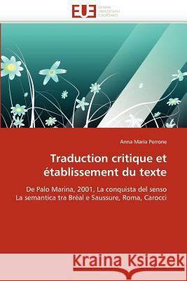 Traduction Critique Et Établissement Du Texte Perrone-A 9786131551819
