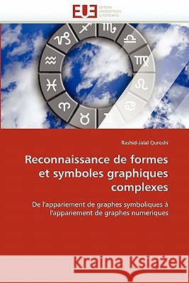 Reconnaissance de Formes Et Symboles Graphiques Complexes Rashid-Jalal Qureshi 9786131551840