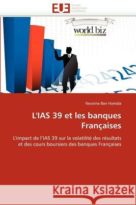 L'Ias 39 Et Les Banques Françaises Hamida-N 9786131552373