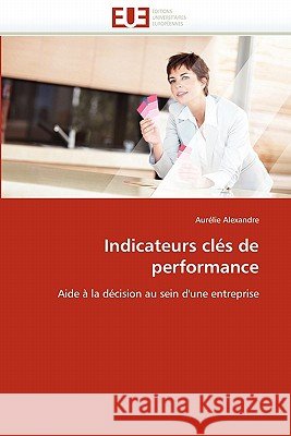 Indicateurs Clés de Performance Alexandre-A 9786131553363