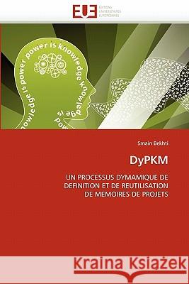 Dypkm Smain Bekhti 9786131554179 Editions Universitaires Europeennes