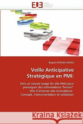 Veille Anticipative Stratégique En PMI Janissek-Muniz-R 9786131559877