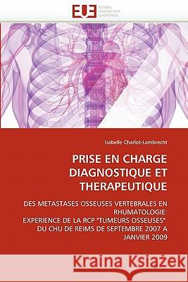 Prise En Charge Diagnostique Et Therapeutique Isabelle Charlot-Lambrecht 9786131560194