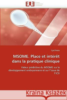 Msome. Place Et Intérèt Dans La Pratique Clinique Putin-C 9786131561603 Editions Universitaires Europeennes