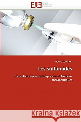 Les Sulfamides Lehmann-H 9786131563317 Omniscriptum