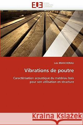 Vibrations de Poutre Lo C. Brancheriau 9786131564291 Editions Universitaires Europeennes