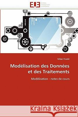 Modélisation Des Données Et Des Traitements Frankl-M 9786131567667