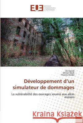 Développement d''un simulateur de dommages Collectif 9786131568077 Editions Universitaires Europeennes