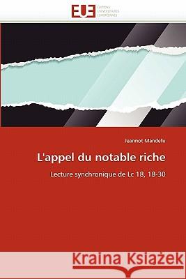 L''appel Du Notable Riche Jeannot Mandefu 9786131574238 Editions Universitaires Europeennes