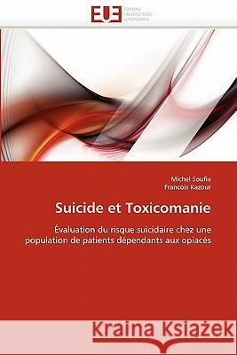 Suicide Et Toxicomanie Collectif 9786131574849