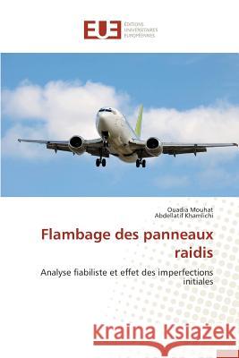 Flambage Des Panneaux Raidis Collectif 9786131575662 Editions Universitaires Europeennes