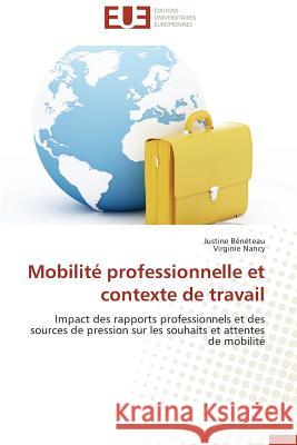 Mobilité Professionnelle Et Contexte de Travail Collectif 9786131578014