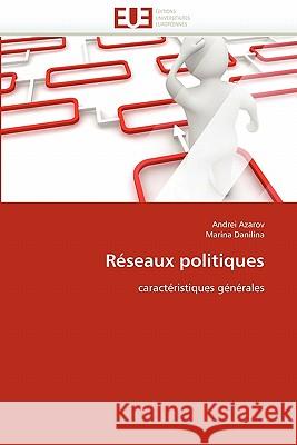 Réseaux Politiques Collectif 9786131578281 Editions Universitaires Europeennes